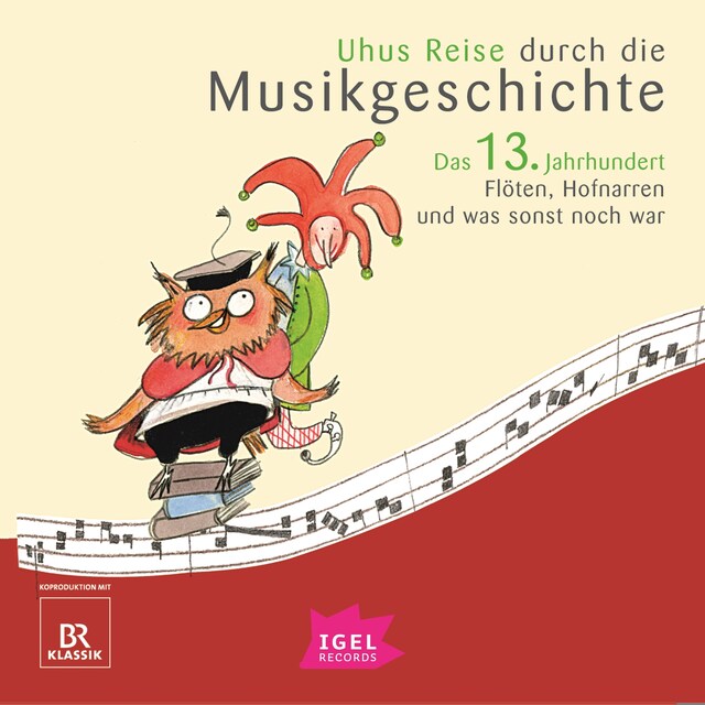 Book cover for Uhus Reise durch die Musikgeschichte. Das 13. Jahrhundert