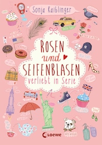 Rosen und Seifenblasen (Band 1) - Verliebt in Serie