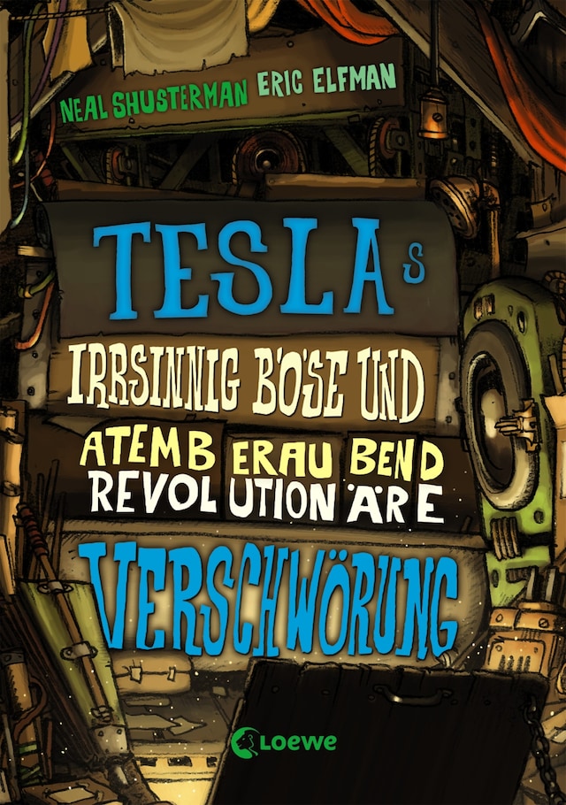 Kirjankansi teokselle Teslas irrsinnig böse und atemberaubend revolutionäre Verschwörung (Band 2)