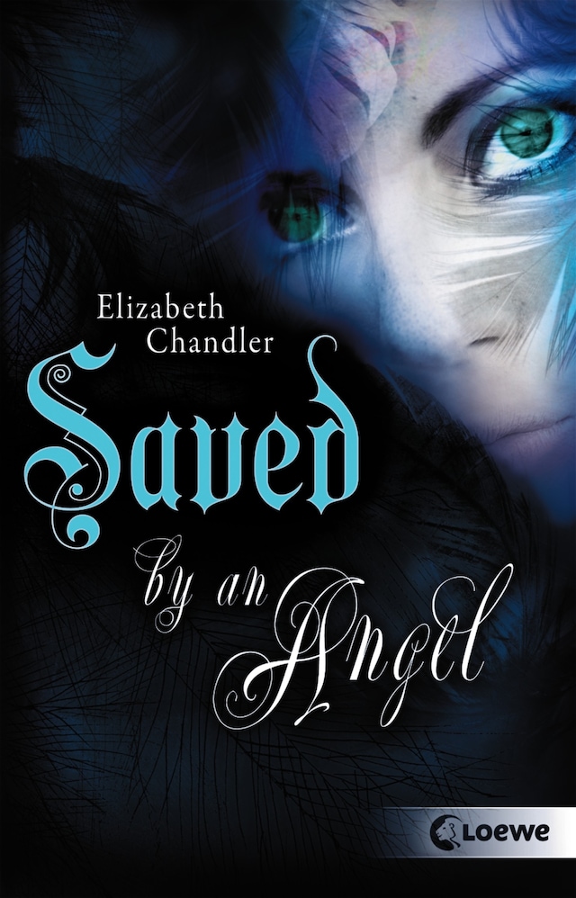 Couverture de livre pour Kissed by an Angel (Band 3) - Saved by an Angel