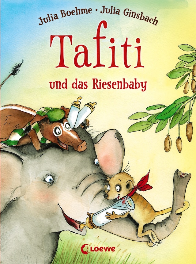 Okładka książki dla Tafiti und das Riesenbaby (Band 3)