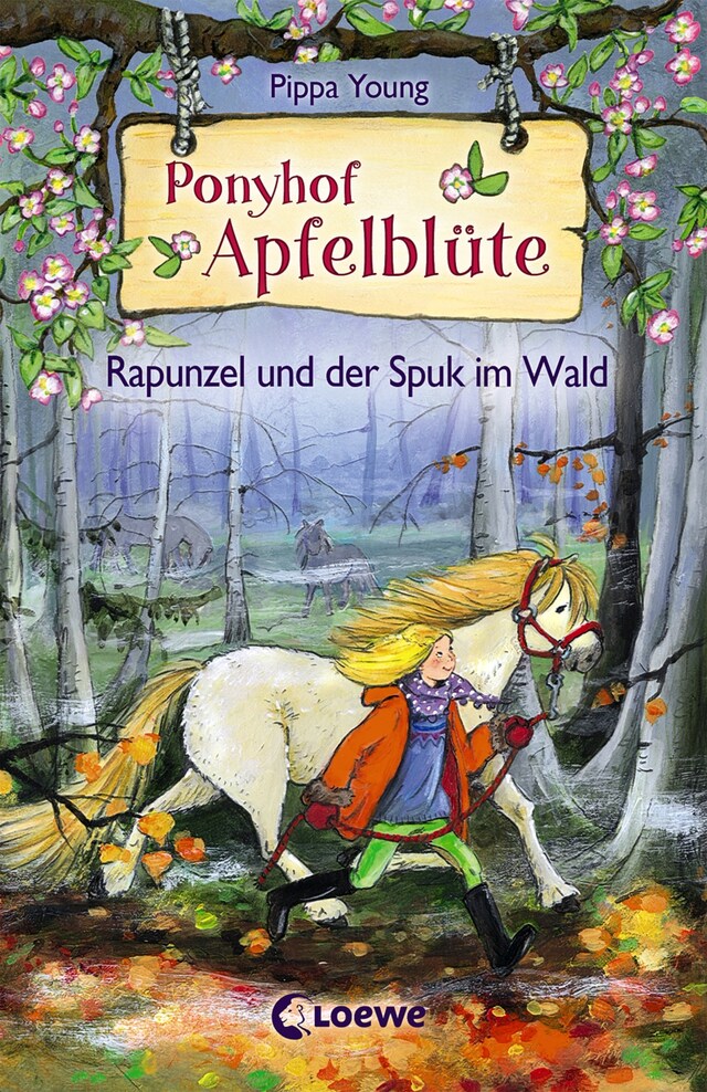 Copertina del libro per Ponyhof Apfelblüte (Band 8) - Rapunzel und der Spuk im Wald