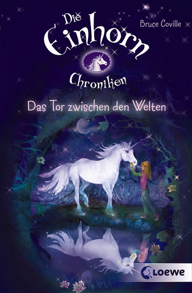 Book cover for Die Einhornchroniken 1 - Das Tor zwischen den Welten
