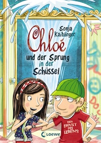 Chloé und der Sprung in der Schüssel (Band 2)
