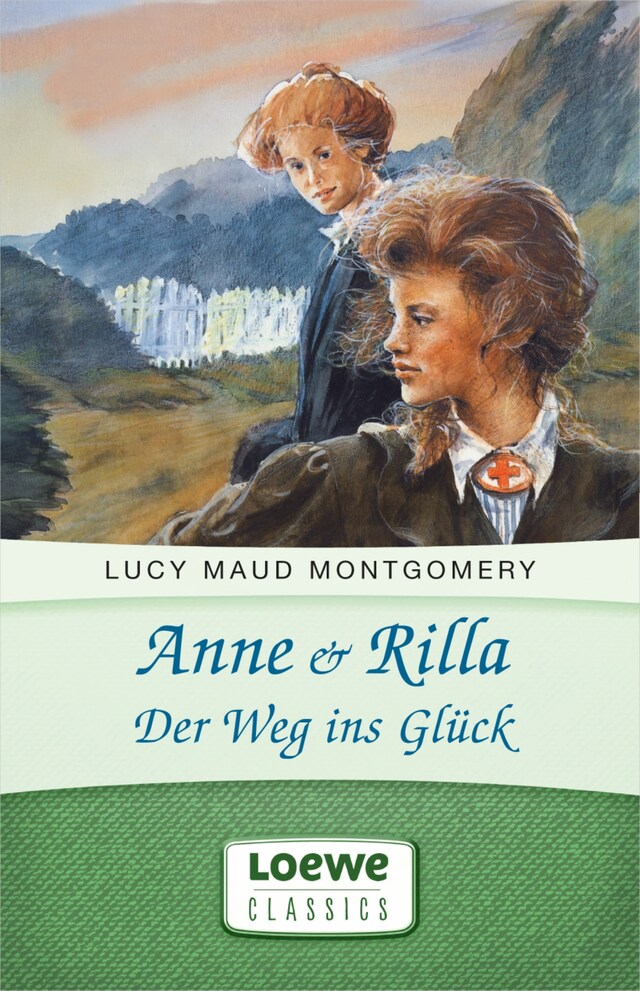 Book cover for Anne & Rilla - Der Weg ins Glück