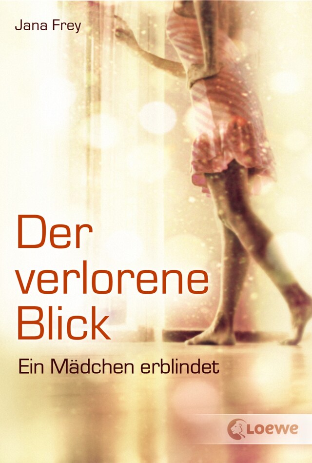 Buchcover für Der verlorene Blick - Eine ermutigende Geschichte über Verlust und den Weg zurück ins Leben