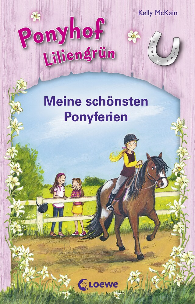 Portada de libro para Ponyhof Liliengrün - Meine schönsten Ponyferien