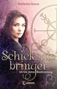 Schicksalsbringer - Ich bin deine Bestimmung