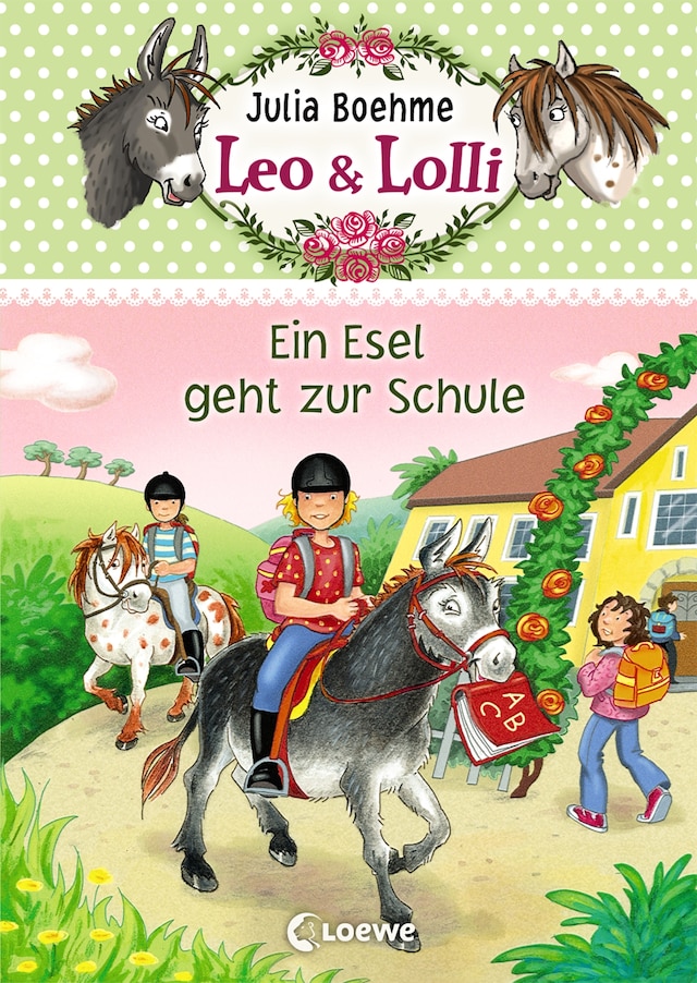 Okładka książki dla Leo & Lolli (Band 3) - Ein Esel geht zur Schule