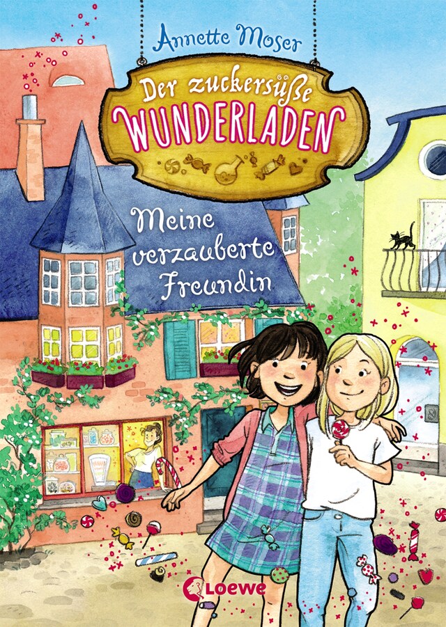 Buchcover für Der zuckersüße Wunderladen (Band 1) - Meine verzauberte Freundin