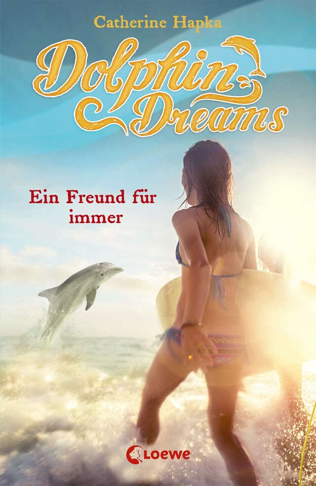 Boekomslag van Dolphin Dreams - Ein Freund für immer (Band 2)