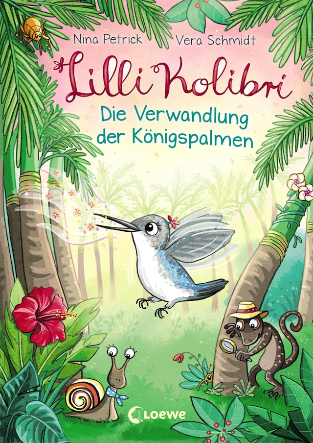 Book cover for Lilli Kolibri (Band 2) - Die Verwandlung der Königspalmen