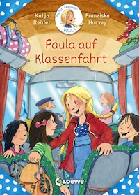 Meine Freundin Paula - Paula auf Klassenfahrt