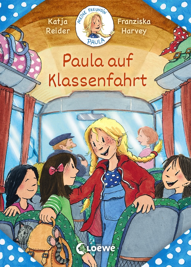 Book cover for Meine Freundin Paula - Paula auf Klassenfahrt