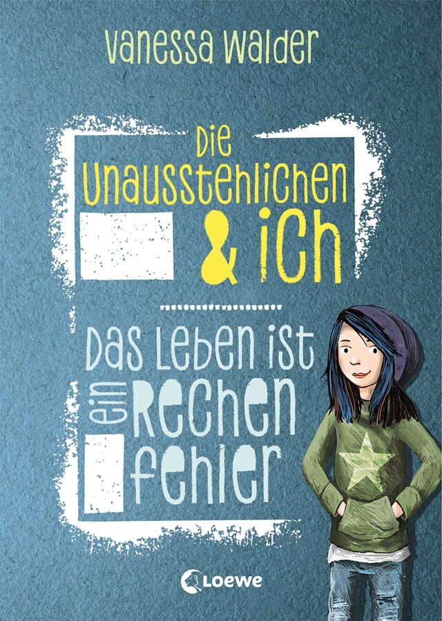 Buchcover für Die Unausstehlichen & ich (Band 1) - Das Leben ist ein Rechenfehler