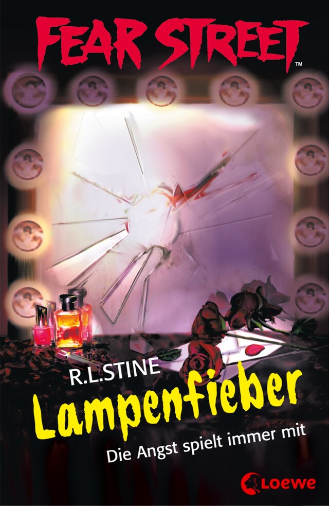 Book cover for Fear Street 43 - Lampenfieber