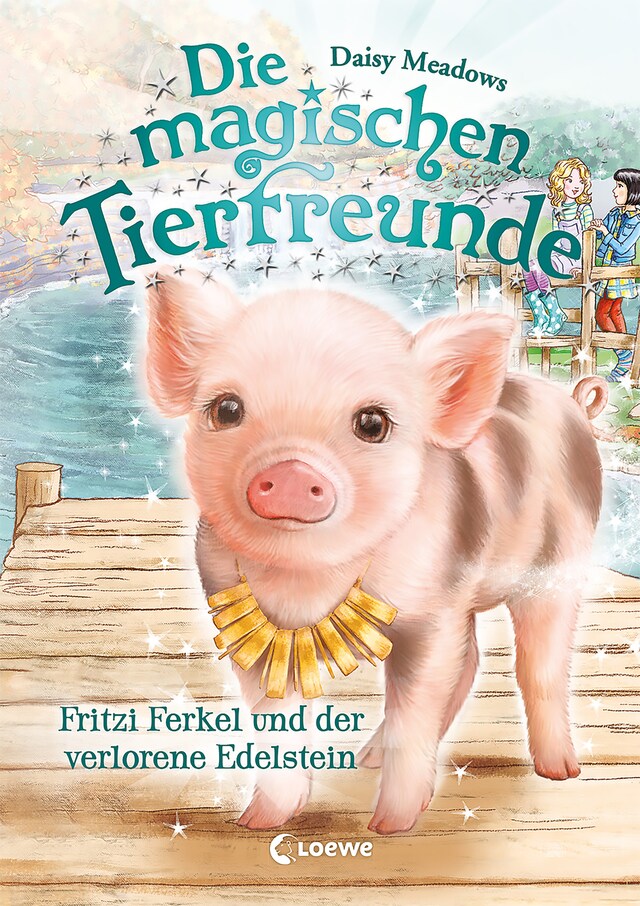 Book cover for Die magischen Tierfreunde (Band 14) - Fritzi Ferkel und der verlorene Edelstein