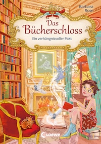 Das Bücherschloss (Band 4) - Ein verhängnisvoller Pakt
