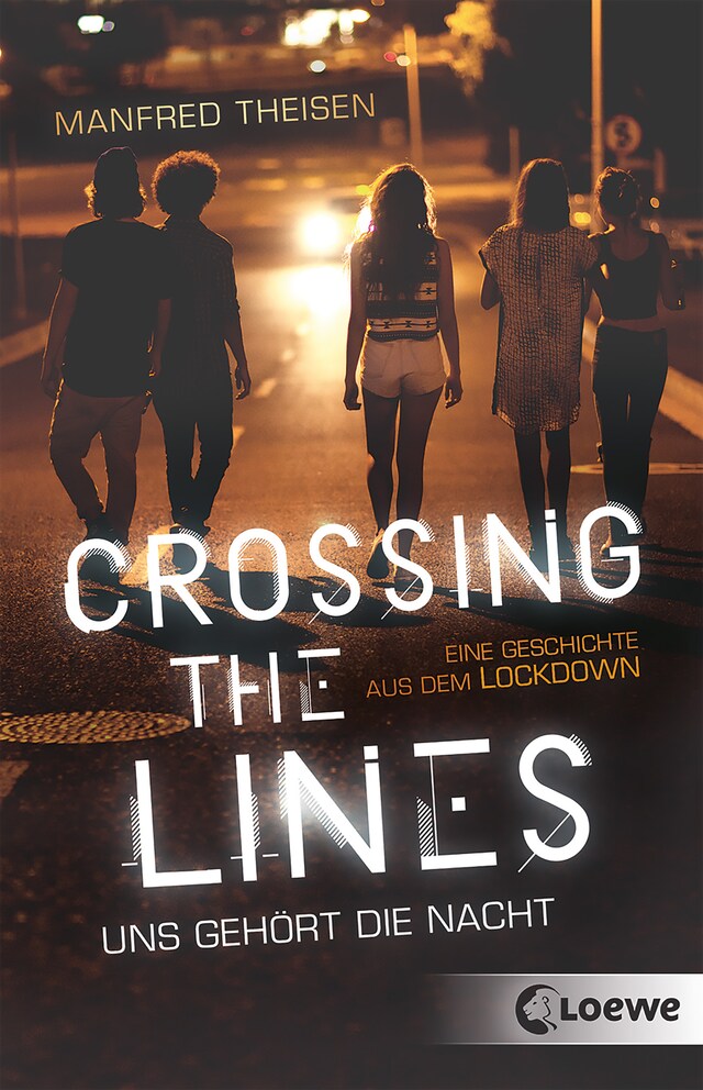 Buchcover für Crossing the Lines - Uns gehört die Nacht