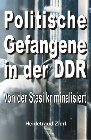 Politische Gefangene in der DDR bookCoverFor
