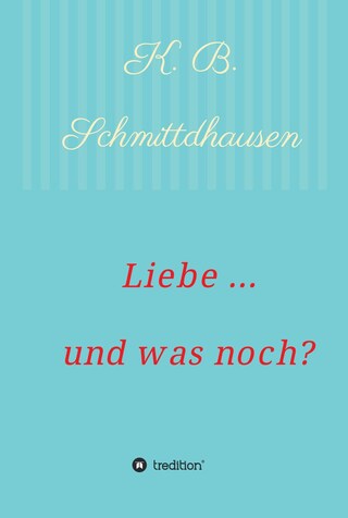 Liebe ... und was noch? bookCoverFor