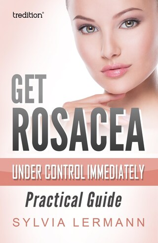 Get Rosacea Under Control Immediately bookCoverFor