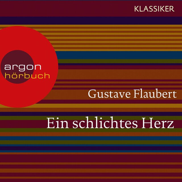 Book cover for Ein schlichtes Herz (Ungekürzte Lesung)
