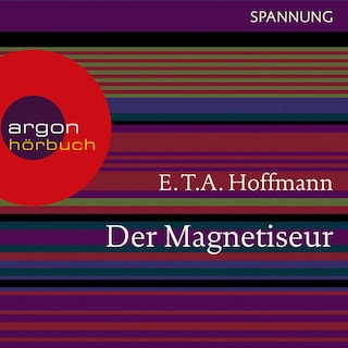 Der Magnetiseur als Hörbuch
