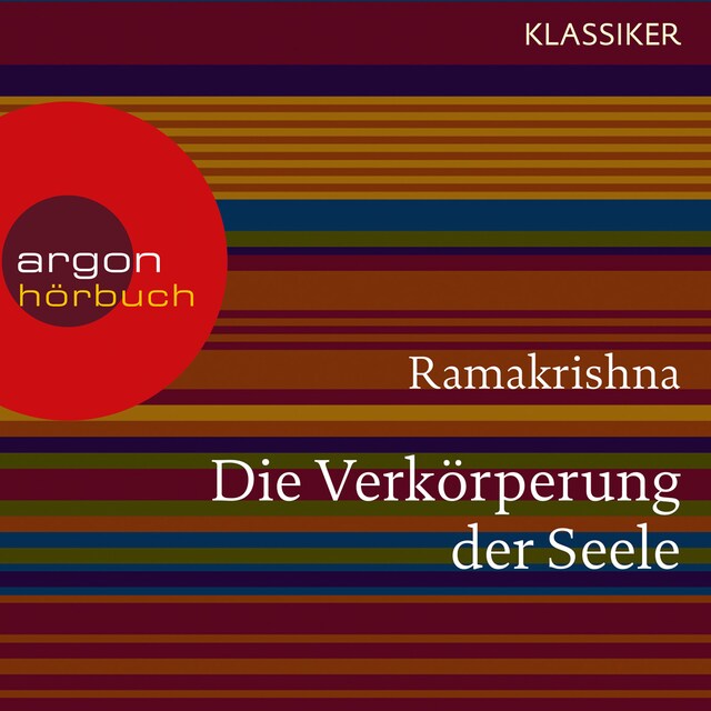 Book cover for Ramakrishna. Die Verkörperung der Seele - Worte der Weisheit (Szenische Lesung)