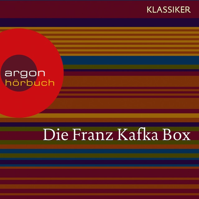 Book cover for Franz Kafka - Die Verwandlung / Das Urteil / In der Strafkolonie / Ein Landarzt / Auf der Galerie u.a. (Ungekürzte Lesung)