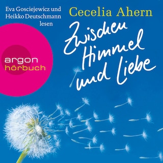 Zwischen Himmel und Liebe als Hörbuch