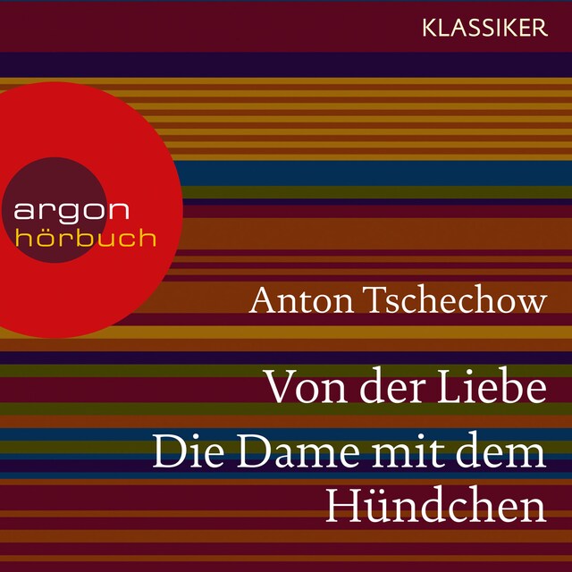 Book cover for Von der Liebe / Die Dame mit dem Hündchen (Ungekürzte Lesung)