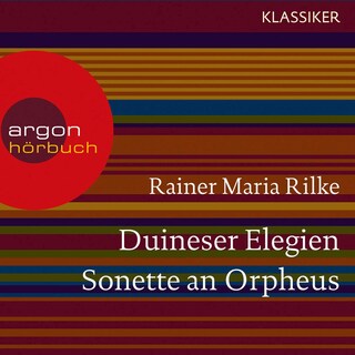 Duineser Elegien/Sonette an Orpheus als Hörbuch