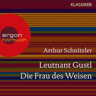 Leutnant Gustl/Die Frau des Weisen als Hörbuch