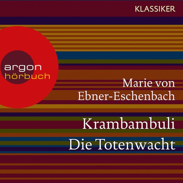 Kirjankansi teokselle Krambambuli / Die Totenwacht (Ungekürzte Lesung)
