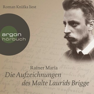 Die Aufzeichnungen des Malte Laurids Brigge (Ungekürzte Lesung) als Hörbuch