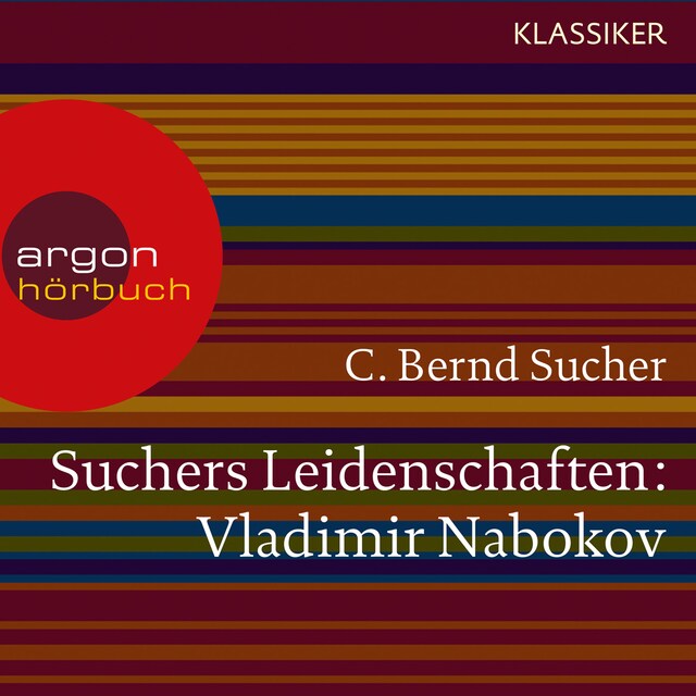 Bogomslag for Suchers Leidenschaften: Vladimir Nabokov - Eine Einführung in Leben und Werk (Szenische Lesung)