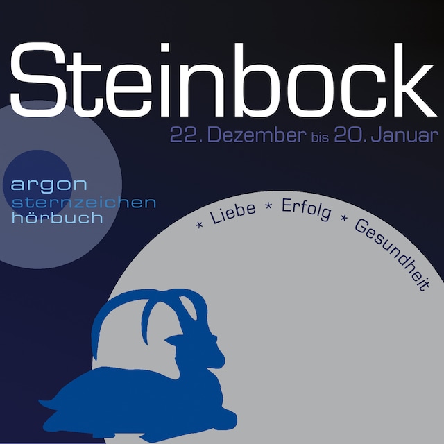 Book cover for Sternzeichen Steinbock - Liebe, Erfolg, Gesundheit (Ungekürzt)