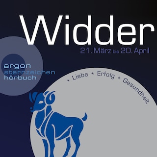 Sternzeichen Widder - Liebe, Erfolg, Gesundheit (Ungekürzt) als Hörbuch