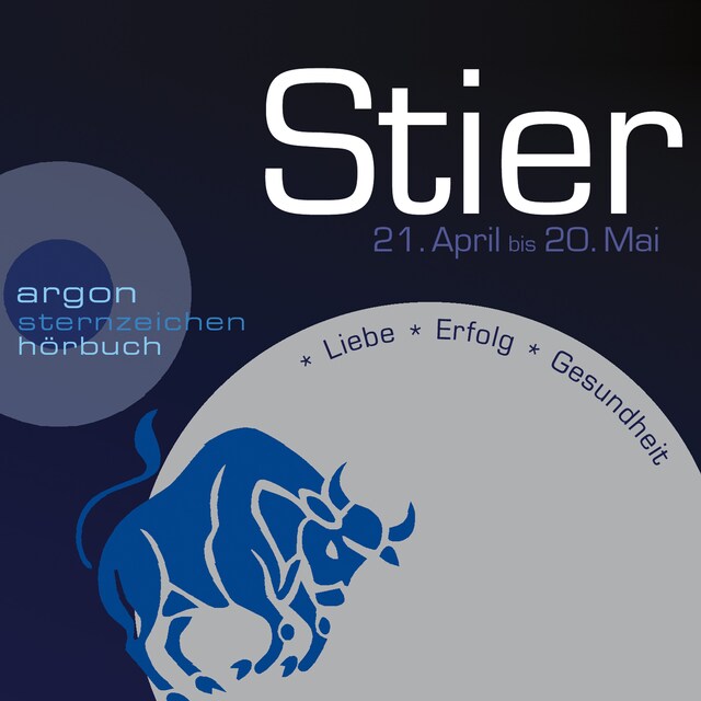 Couverture de livre pour Sternzeichen Stier - Liebe, Erfolg, Gesundheit (Ungekürzt)