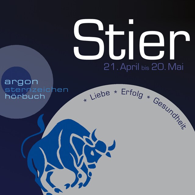 Copertina del libro per Sternzeichen Stier - Liebe, Erfolg, Gesundheit (Ungekürzt)