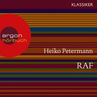 RAF - Die erste Generation (Feature) als Hörbuch