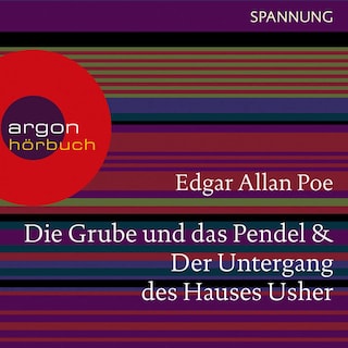 Die Grube und das Pendel & Der Untergang des Hauses Usher als Hörbuch