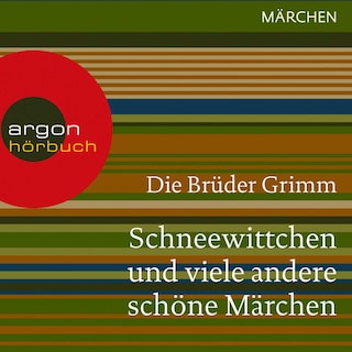 Schneewittchen und viele andere schöne Märchen als Hörbuch