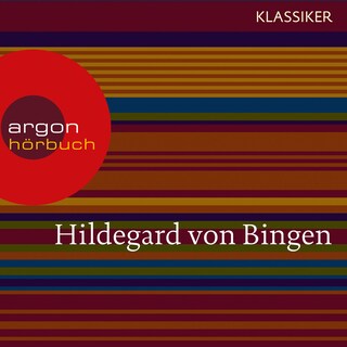 Hildegard von Bingen - Mit dem Herzen sehen (Feature (Gekürzte Ausgabe)) als Hörbuch
