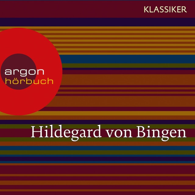 Book cover for Hildegard von Bingen - Mit dem Herzen sehen (Feature (Gekürzte Ausgabe))