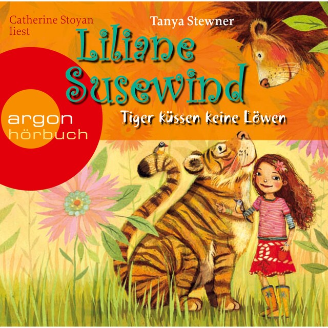 Book cover for Tiger küssen keine Löwen - Liliane Susewind (gekürzt)
