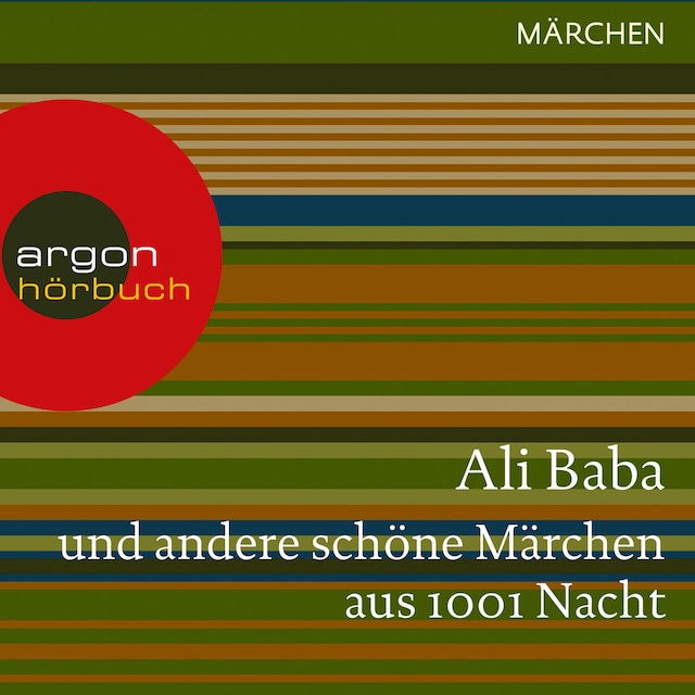 Book cover for Ali Baba und andere schöne Märchen aus 1001 Nacht (Ungekürzte Lesung)