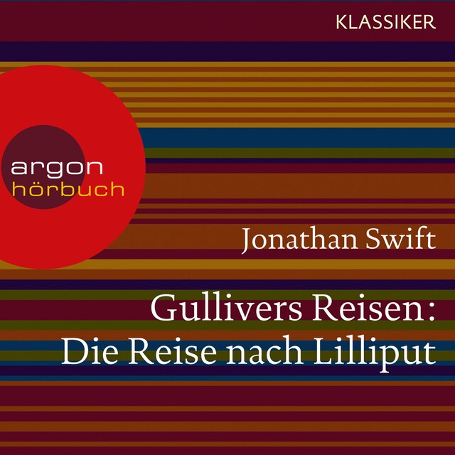 Book cover for Gullivers Reisen - Die Reise nach Lilliput (Ungekürzte Lesung)