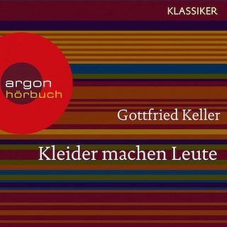 Kleider machen Leute als Hörbuch